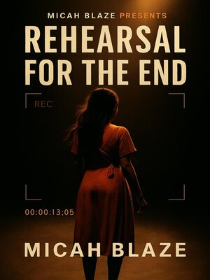 cover image of Rehearsal For the End